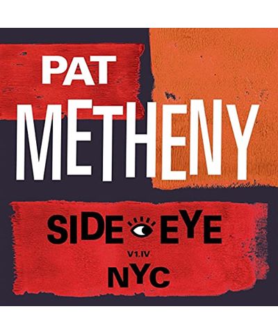 Metheny, Pat : Side-Eye NYC (V1.IV) (2021)