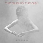 Image of Jeff Finlin - Guru in the Girl (Music CD)
