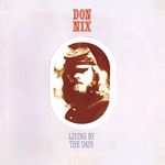 Image of Don Nix - Living by the Days (Music CD)