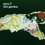 Image of Zero 7 - The Garden (Music CD)
