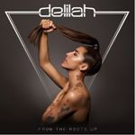 Image of Delilah - From the Roots Up (Music CD)