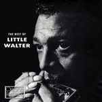Image of Little Walter - The Best Of Little Walter (Music CD)