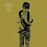 Image of Primal Scream - Riot City Blues (Music CD)
