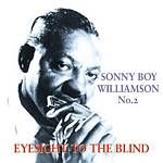Image of Sonny Boy Williamson - Eyesight To The Blind (Music CD)