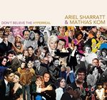 Image of Ariel Sharratt - Don't Believe The Hyperreal (Music CD)