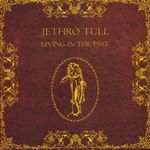 Image of Jethro Tull - Living In The Past (Music CD)