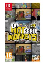 Image of Do Not Feed The Monkeys (Nintendo Switch)