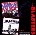 Image of Blasters (The) - American Music/Trouble Bound (Music CD)