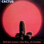 Image of Cactus - Cactus/One Way or Another (Music CD)