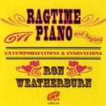 Image of Ron Weatherburn - Ragtime Piano And Beyond (Extemporizations & Innovations)